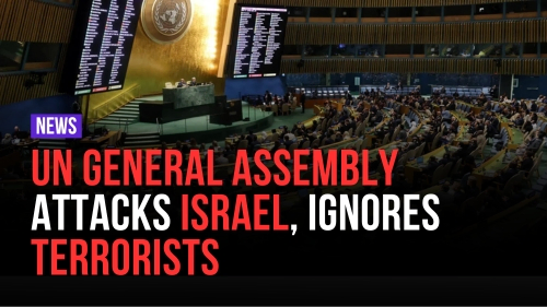 UN General Assembly Attacks Israel, Ignores Terrorists - Revival Nation - Blog