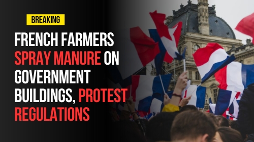 French Farmers Spray Manure on Government Buildings, Protest Regulations - Revival Nation - Blog