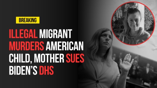 Illegal Migrant Murders American Child, Mother Sues Biden’s DHS - Revival Nation - Blog