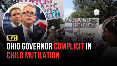 Ohio Governor Complicit in Child Mutilation - Revival Nation - Blog