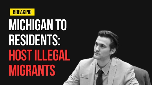 Michigan To Residents Host Illegal Migrants - Revival Nation - Blog