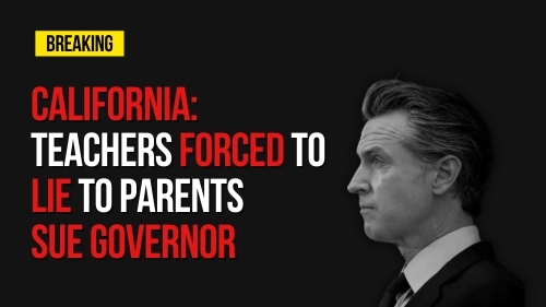 CALIFORNIA- Teachers Forced To Lie To Parents - Sue Governor - Revival Nation - Blog