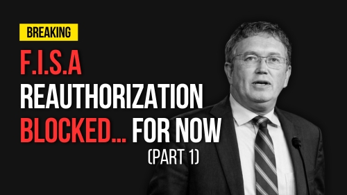 F.I.S.A Reauthorization BLOCKE, For Now, Part 1 - Revival Nation - Blog