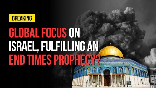 Global Focus on Israel, Fulfilling An End Times Prophecy - Revival Nation - Blog