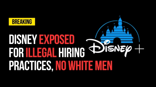 Disney Exposed For Illegal Hiring Practices, No White Men - Revival Nation - Blog