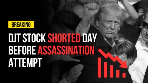 DJT Stock Shorted Day Before Assassination Attempt - Revival Nation - Blog