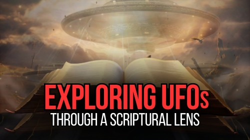 Exploring UFOs Through a Scriptural Lens - Revival Nation - Blog