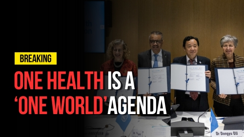 One Health is a ‘One World’Agenda - Revival Nation - Blog