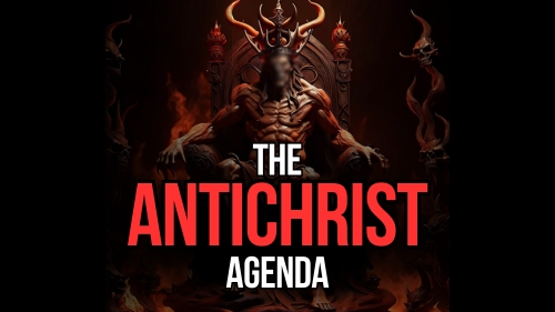 The Antichrist Agenda - Revival Nation - Blog