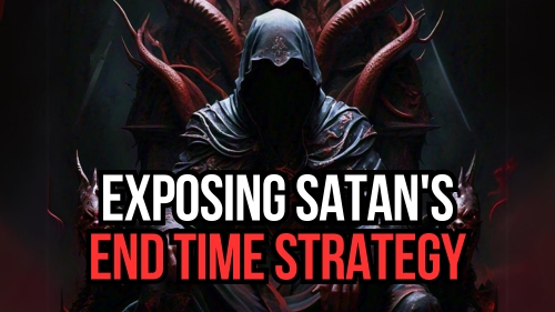 Exposing Satan's End Time Strategy - Revival Nation - Blog