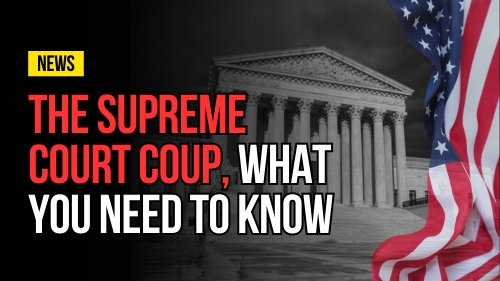 The Supreme Court Coup What You Need To Know - Revival Nation - Blog