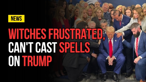 Witches Frustrated, Can't Cast Spells on Trump - Revival Nation - Blog