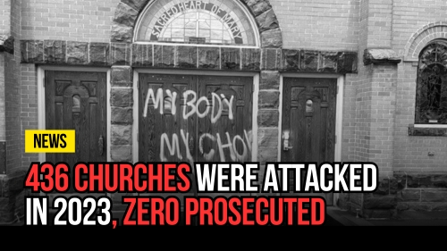 436 Churches Were Attacked in 2023, Zero Prosecuted - Revival Nation - Blog