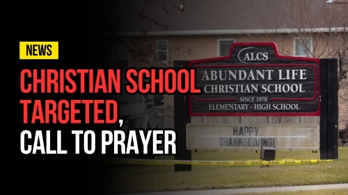 Christian School Targeted, Call To Prayer - Revival Nation - Blog