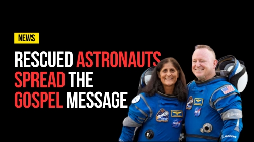 Rescued Astronauts Spread the Gospel Message - Revival Nation - Blog