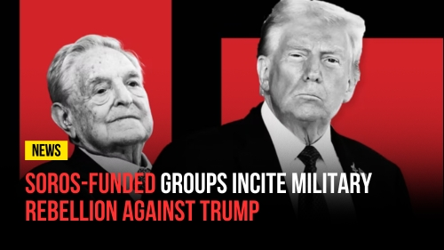 Soros-Funded Groups Incite Military Rebellion Against Trump - Revival Nation - Blog