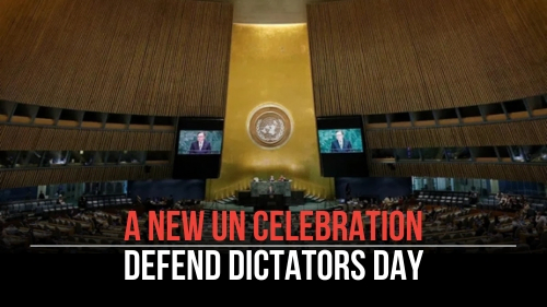 A New UN Celebration Defend Dictators Day - Revival Nation - Blog