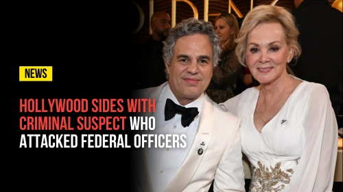 Hollywood Sides With Criminal Suspect Who Attacked Federal Officers - Revival Nation News - Blog