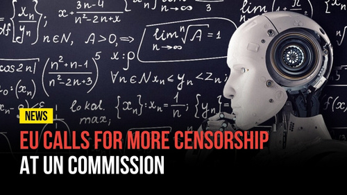 EU Calls for More Censorship at UN Commission - Revival Nation News - Blog