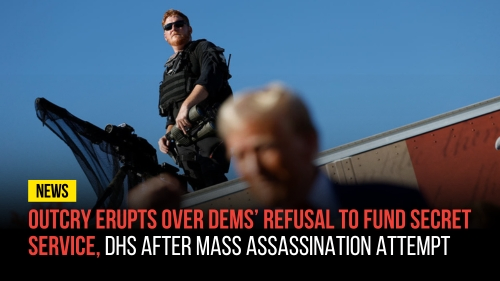Outcry Erupts over Dems’ Refusal to Fund Secret Service - Revival Nation News - Blog