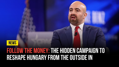 The Hidden Campaign to Reshape Hungary From the Outside In - Revival Nation News - Blog