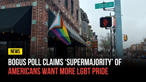 Bogus Poll Claims ‘Supermajority’ of Americans Want More LGBT Pride - Revival Nation News - Blog