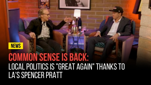 Local Politics Is _Great Again_ Thanks to LA's Spencer Pratt - Revival Nation News - Blog