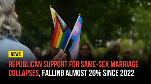 Republican Support for Same-Sex Marriage Collapses, Falling Almost 20% since 2022 - Revival Nation News - Blog