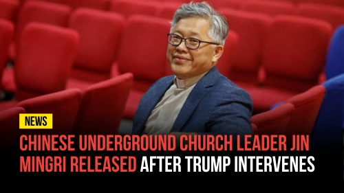 Chinese Underground Church Leader Jin Mingri Released After Trump Intervenes - Revival Nation News - Blog