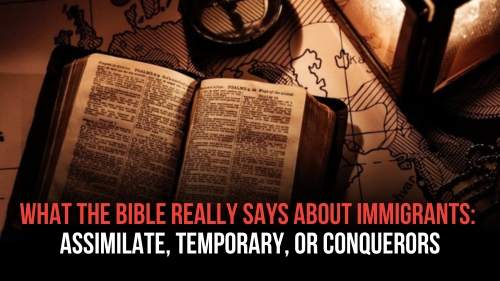 What the Bible Really Says About Immigrants - Revival Nation News - Blog