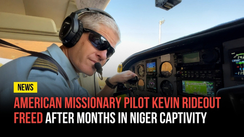 American Missionary Pilot Kevin Rideout Freed After Months in Niger Captivity - Revival Nation News - Blog