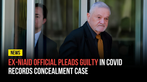Ex-NIAID Official Pleads Guilty in COVID Records Concealment Case - Revival Nation News - Blog
