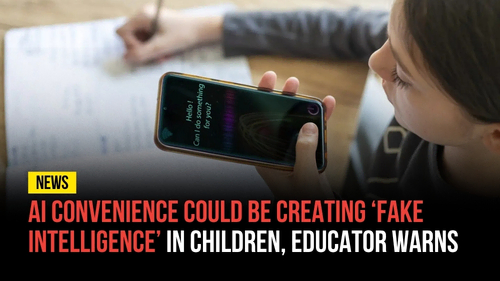 AI Convenience Could Be Creating ‘Fake Intelligence’ in Children, Educator Warns - Revival Nation News - Blog