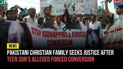 Pakistani Christian Family Seeks Justice After Teen Son’s Alleged Forced Conversion - Revival Nation News - Blog