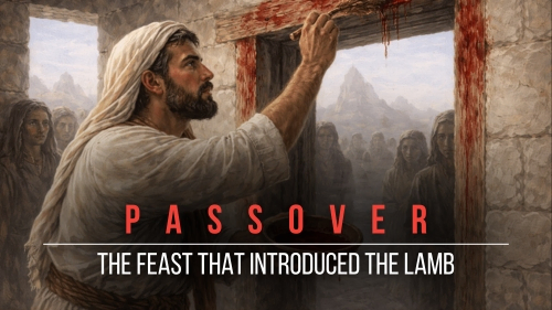 Passover - The Feast That Introduced the Lamb - Revival Nation News - Blog